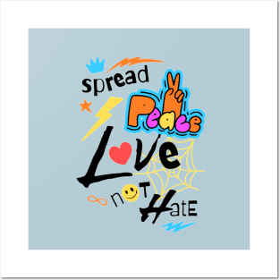 Spread  Love  not Hate Posters and Art